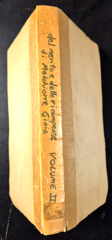 DEL MERITO E DELLE RICOMPENSE trattato Di Melchiorre Gioia VOLUME …