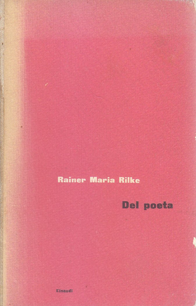 DEL POETA di Rainer Maria Rilke 1955 Einaudi I edizione …