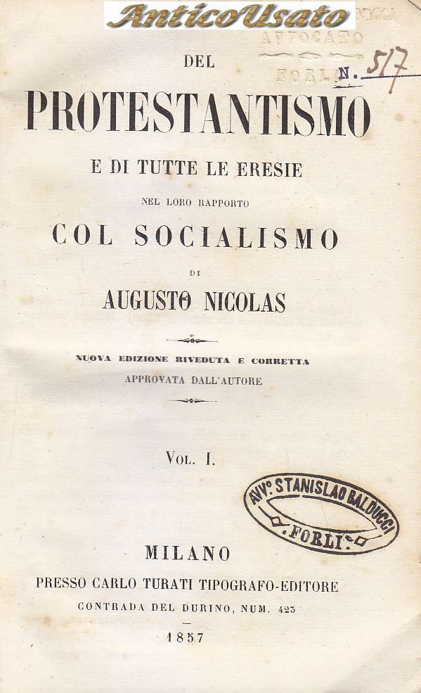 DEL PROTESTANTISMO ERESIE RAPPORTO SOCIALISMO 1857 Nicolas 2 volumi protestanti