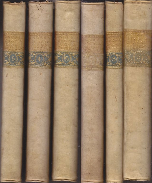 DELL'ORIGINE PROGRESSI E STATO ATTUALE DI OGNI LETTERATURA Andres 1808 …