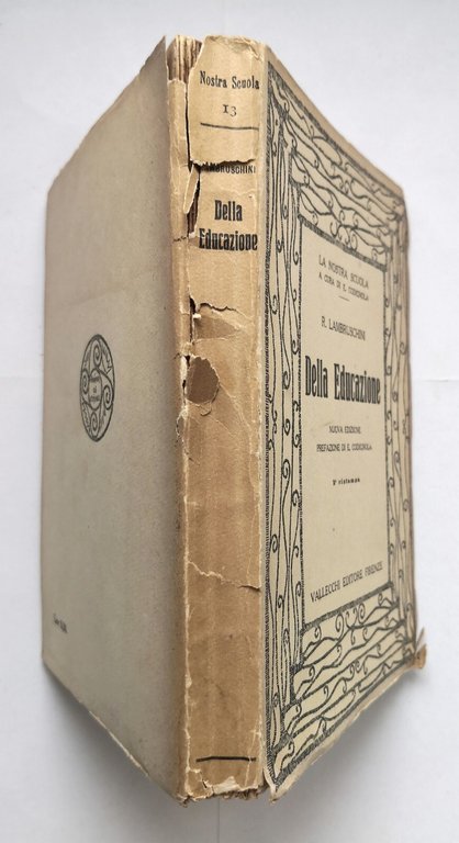 DELLA EDUCAZIONE di Raffaello Lambruschini 1923 Vallecchi Libro la nostra …