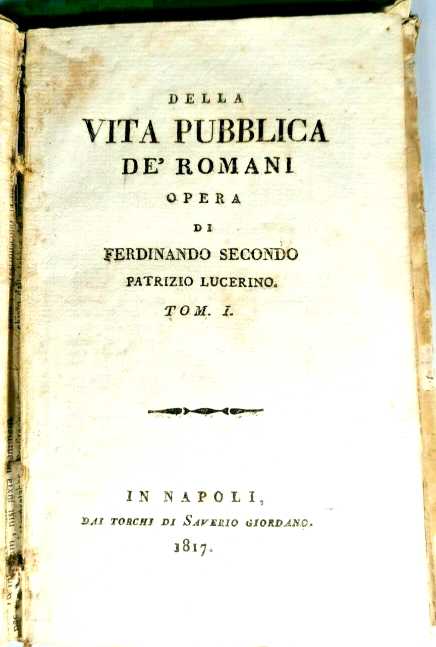 DELLA VITA PUBBLICA DE ROMANI tomo 1 di Ferdinando Secondo … | Immagine principale