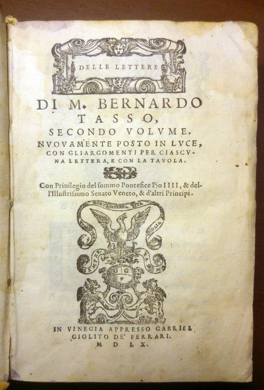 DELLE LETTERE DI M BERNARDO TASSO volume 2 1560 Gabriel Giolito Ferrari Libro
