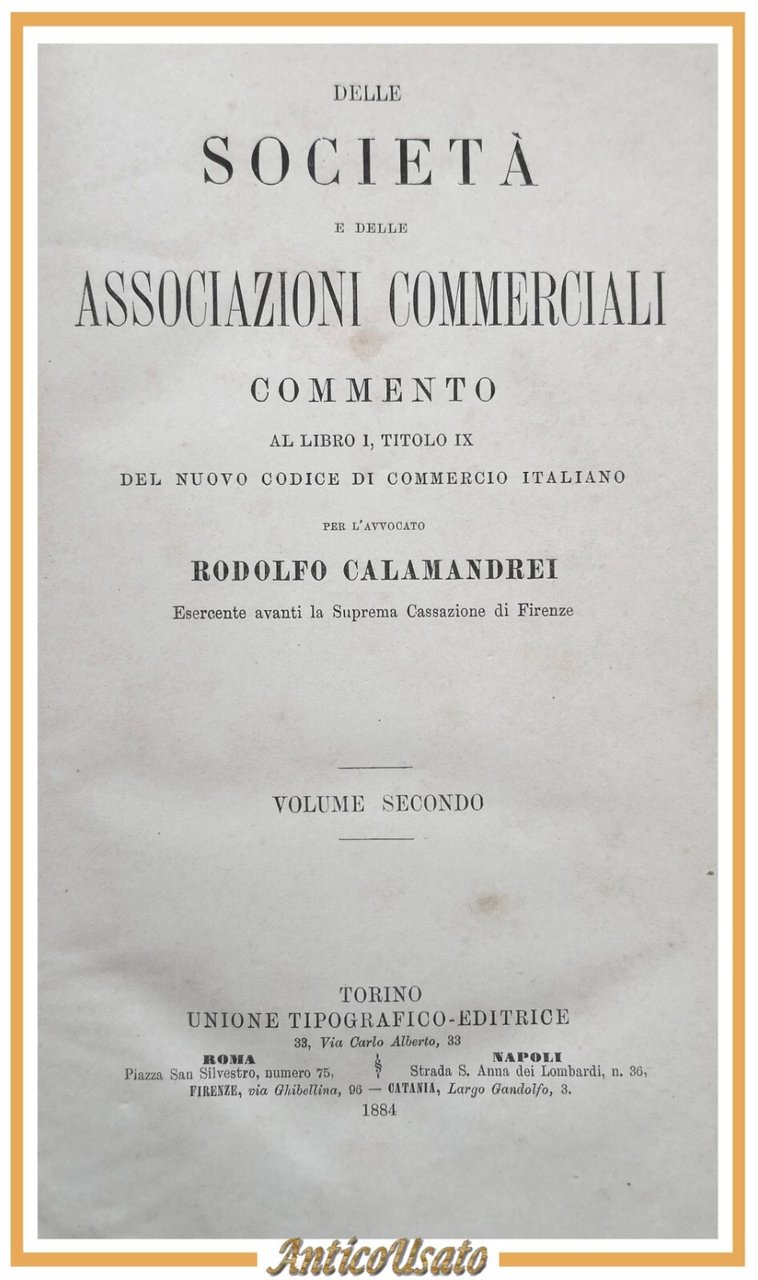 DELLE SOCIETÀ E ASSOCIAZIONI COMMERCIALI di R Calamandrei volume 2 …