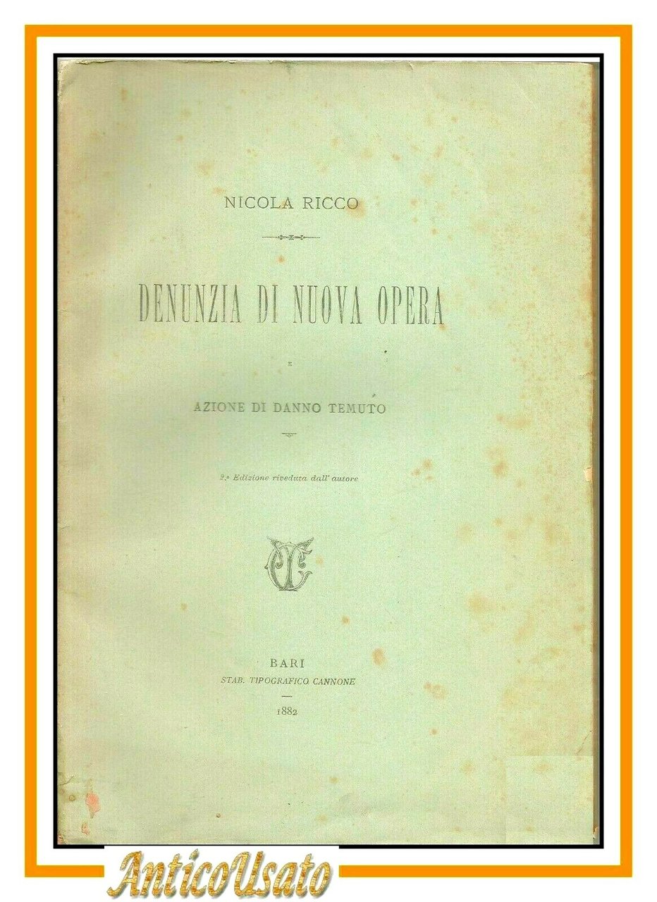 DENUNZIA DI NUOVA OPERA di Nicola Ricco azione danno temuto …