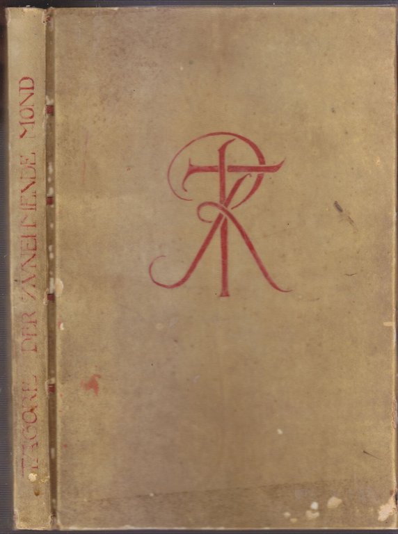 DER ZUNEHMENDE MOND di Rabindranath Tagore 1915 Kurt Wolff libro …