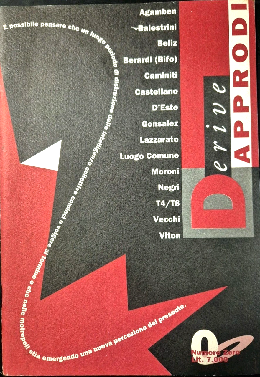 DERIVE APPRODI numero ZERO Luglio 1992 Rivista Negri Berardi Bifo …