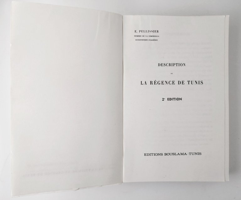 DESCRIPTION DE LA REGENCE DE TUNIS di Pellissier 1980 Bouslama …