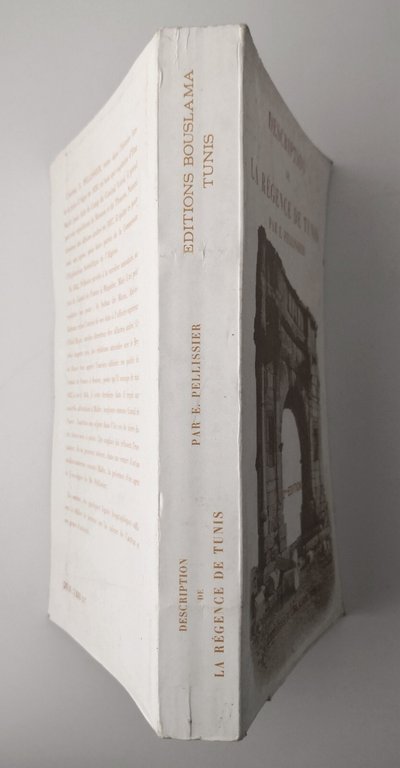 DESCRIPTION DE LA REGENCE DE TUNIS di Pellissier 1980 Bouslama …
