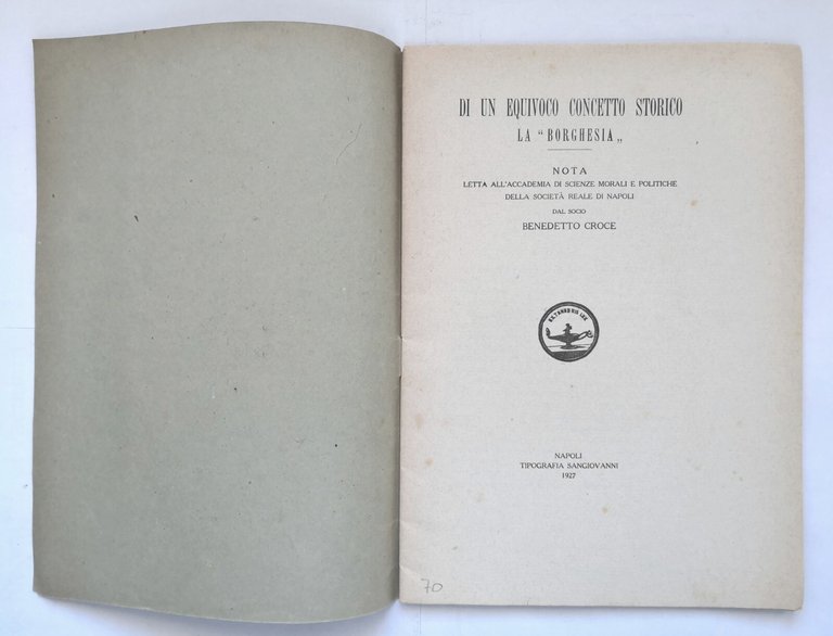 DI UN EQUIVOCO CONCETTO STORICO LA BORGHESIA Benedetto Croce 1927 …