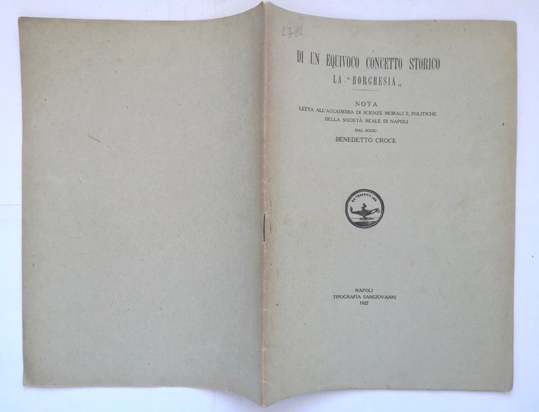 DI UN EQUIVOCO CONCETTO STORICO LA BORGHESIA Benedetto Croce 1927 …