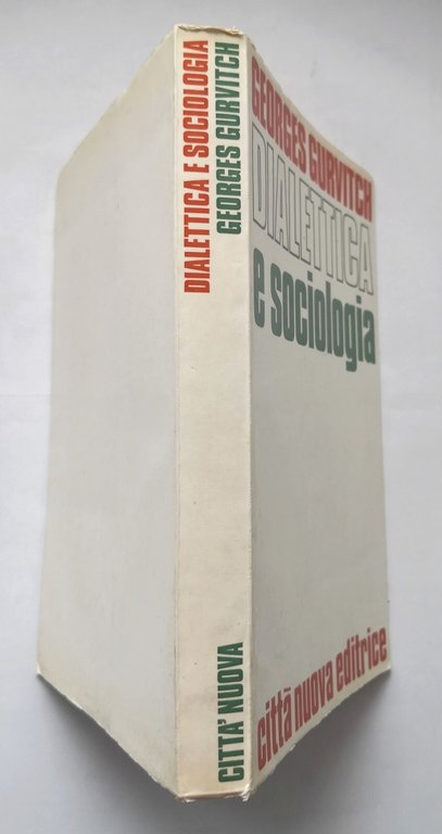 DIALETTICA E SOCIOLOGIA di Georges Gurvitch 1974 Città Nuova Editrice …
