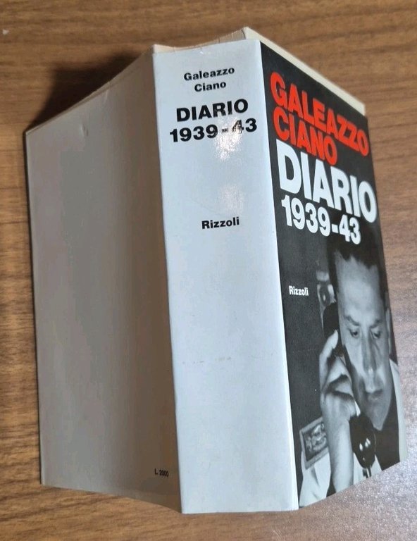 DIARIO 1939 43 di Galeazzo Ciano 1968 Rizzoli Libro