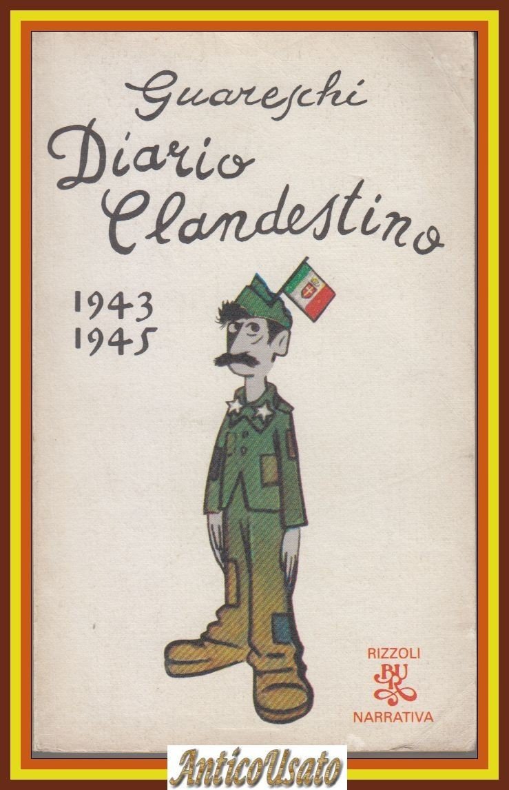 DIARIO CLANDESTINO 1943 1945 di Guareschi Giovanni 1982 Rizzoli BUR … | Immagine principale