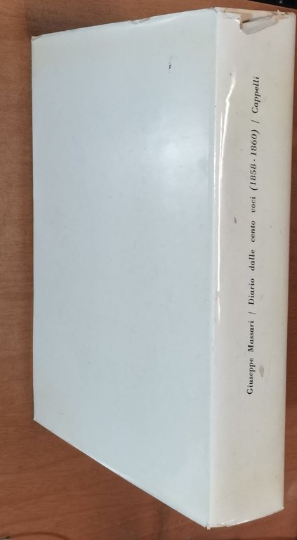 DIARIO DALLE CENTO VOCI 1858 1860 di Giuseppe Massari 1959 …