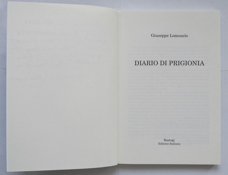 DIARIO DI PRIGIONIA Giuseppe Lomuscio 2005 Bastogi autografo Libro II …