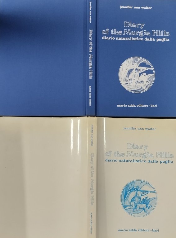 DIARY OF THE MURGIA HILLS DIARIO NATURALISTICO DALLA PUGLIA di …