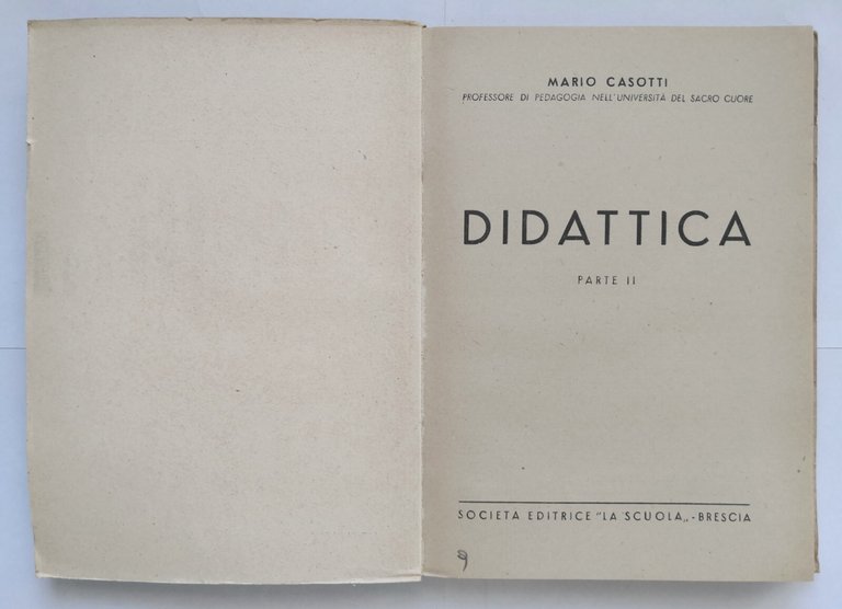 DIDATTICA di Mario Casotti parte II 1947 La Scuola Libro