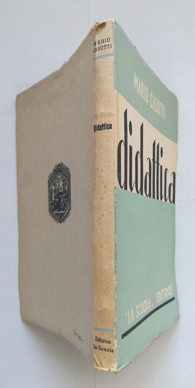 DIDATTICA di Mario Casotti parte II 1947 La Scuola Libro