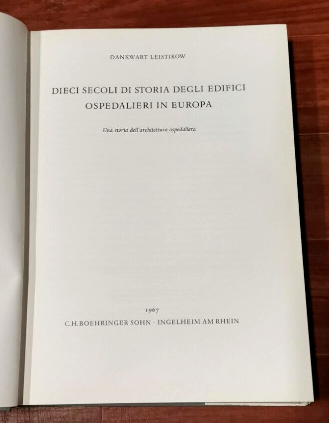DIECI SECOLI DI STORIA DEGLI EDIFICI OSPEDALIERI IN EUROPA libro …