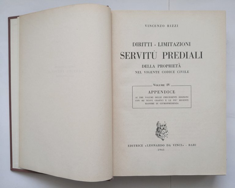 DIRITTI LIMITAZIONI SERVITÙ PREDIALI DELLA PROPRIETÀ di Rizzi 4 volumi …