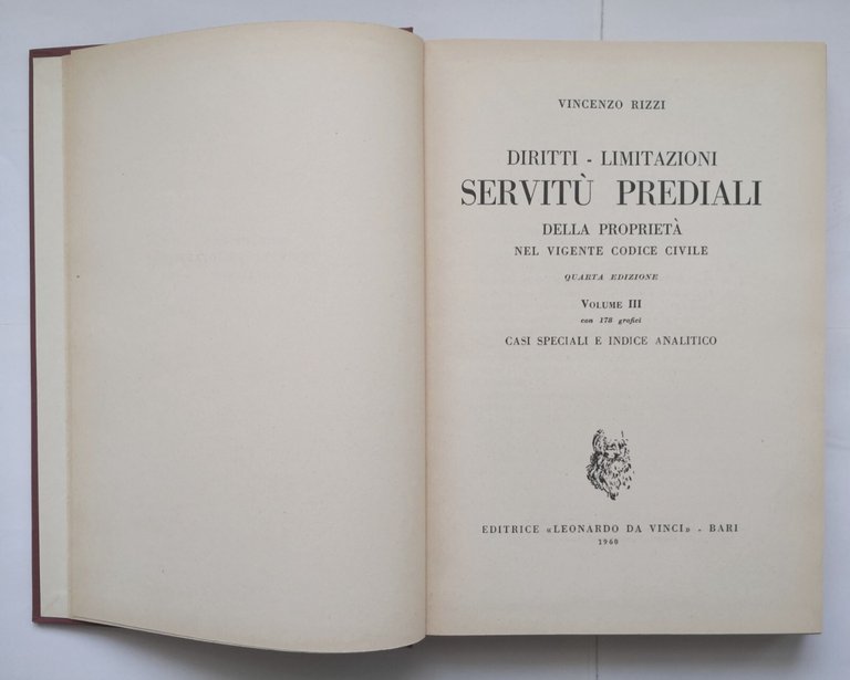 DIRITTI LIMITAZIONI SERVITÙ PREDIALI DELLA PROPRIETÀ di Rizzi 4 volumi …