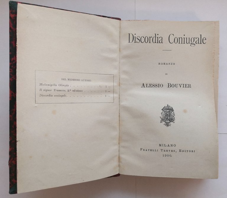 DISCORDIA CONIUGALE di Alessio Bouvier 1900 Fratelli Treves libro antico …