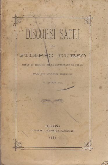 DISCORSI SACRI di Filippo Durso 1887 Tipografia Mareggiani Libro antico …