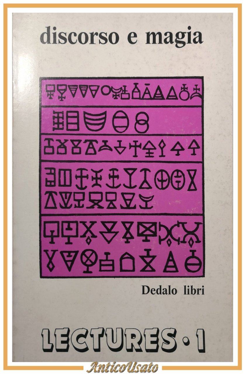 DISCORSO E MAGIA LECTURES 1 1979 Dedalo Libri Rivista Quadrimestrale …