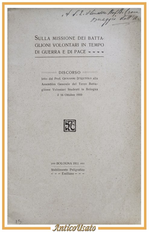 DISCORSO SU MISSIONE DEI BATTAGLIONI VOLONTARI IN TEMPO DI GUERRA … | Immagine Gallery 1