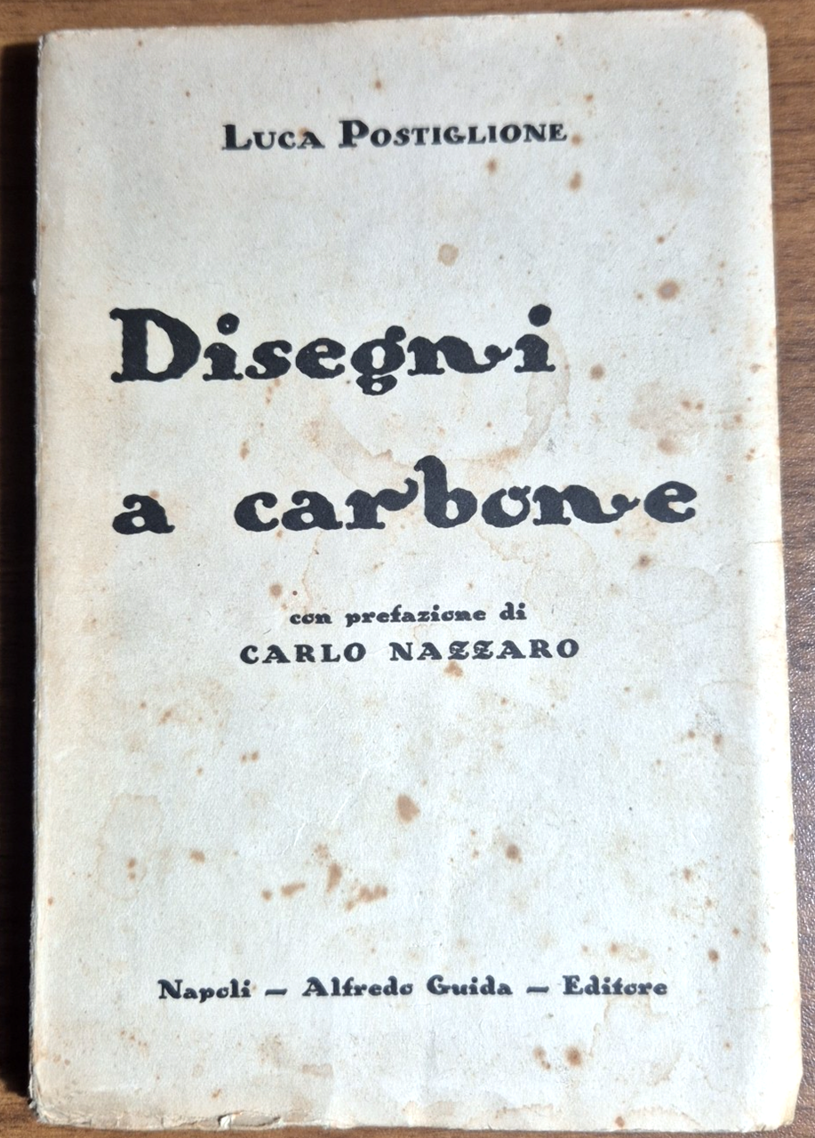DISEGNI A CARBONE di Luca Postiglione 1932 Guida Libro Autografato