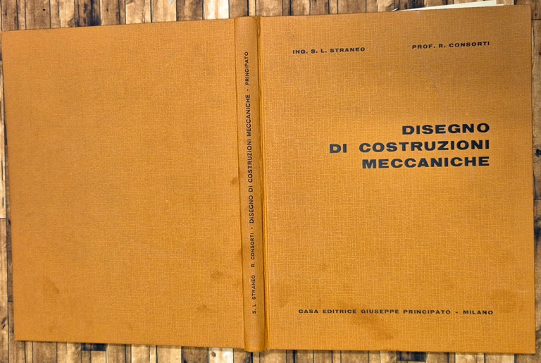 DISEGNO DI COSTRUZIONI MECCANICHE Straneo Consorti 1962 Principato Libro | Immagine Gallery 2