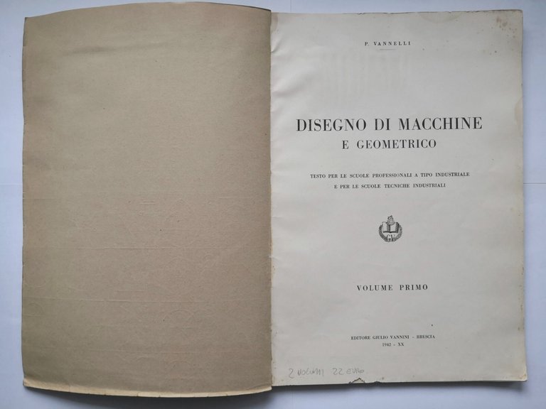 DISEGNO DI MACCHINE E GEOMETRICO di Vannelli 2 volumi 1942 …