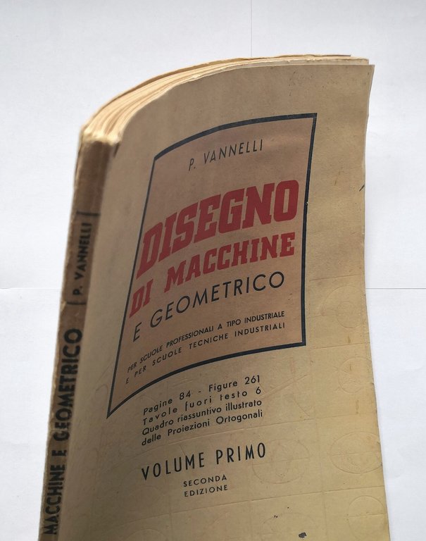 DISEGNO DI MACCHINE E GEOMETRICO di Vannelli 2 volumi 1942 …