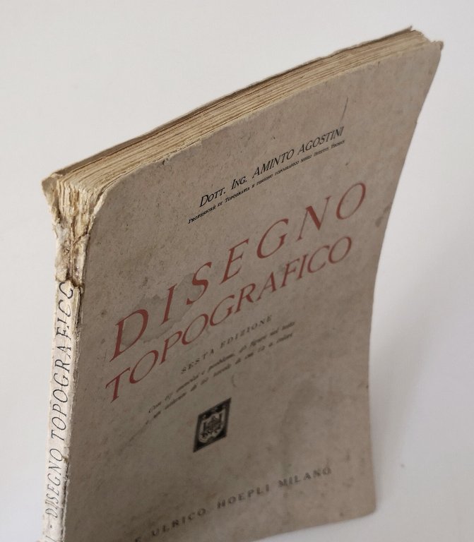 DISEGNO TOPOGRAFICO di Aminto Agostini 1951 Ulrico Hoepli manuale