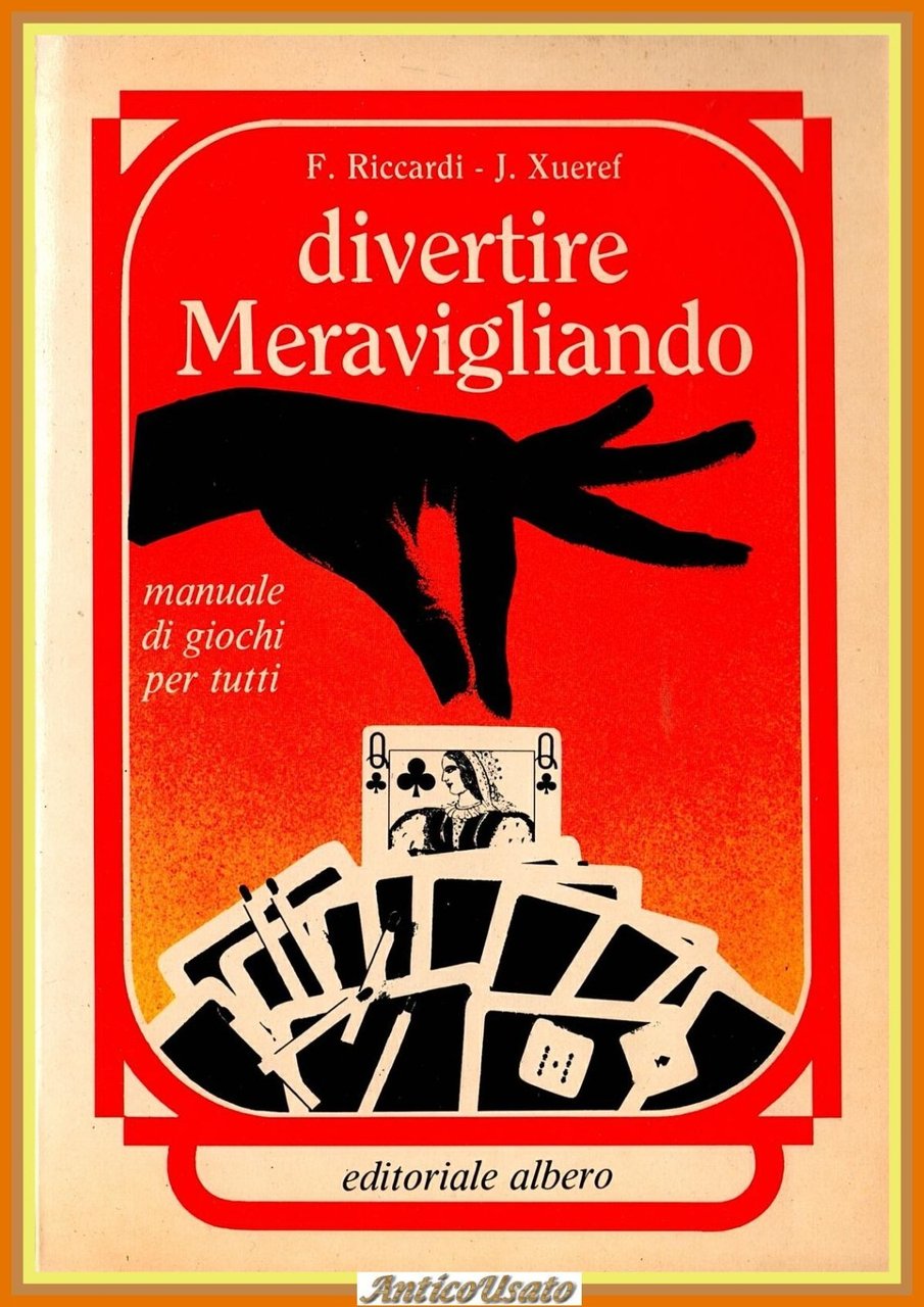 DIVERTIRE MERAVIGLIANDO di F Riccardi J Xuref 1986 Albero Libro …