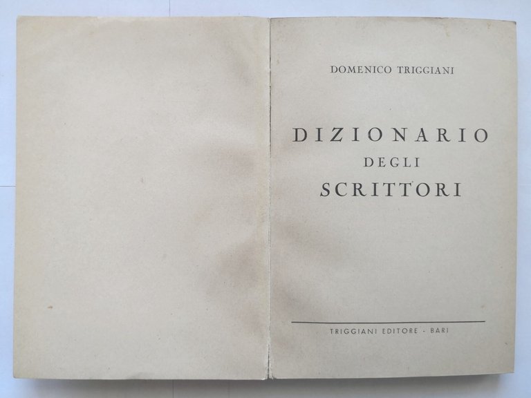 DIZIONARIO DEGLI SCRITTORI di Domenico Triggiani 1960 Bari
