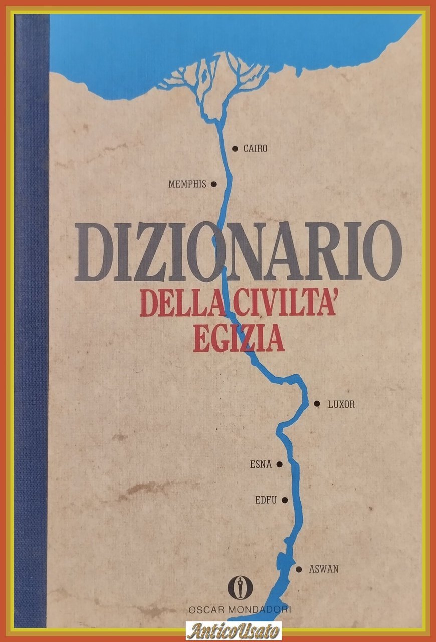DIZIONARIO DELLA CIVILTÀ EGIZIA a cura di Posener Sauneron e …