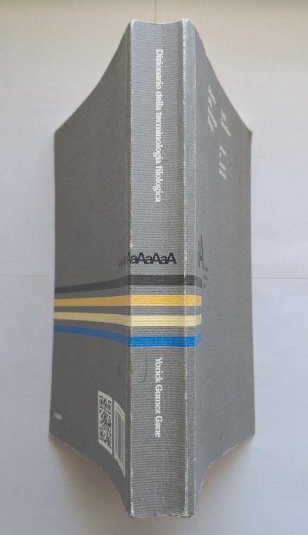 DIZIONARIO DELLA TERMINOLOGIA FILOLOGICA di Yorick Gomez Gane 2013 Libro