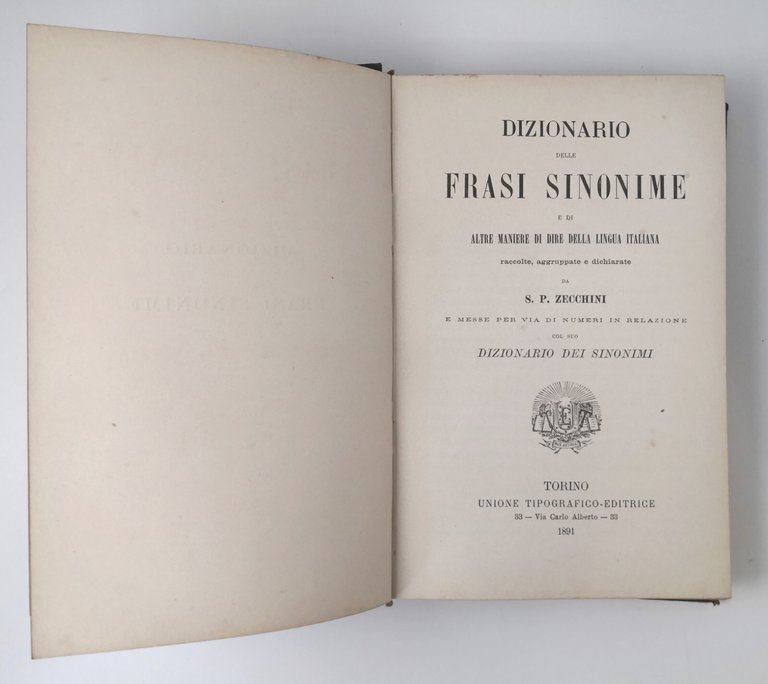 DIZIONARIO FRASI SINONIME di Zecchini 1891 UTET libro antico maniere …