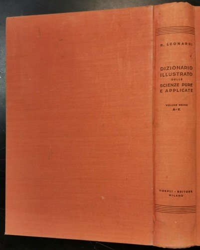 DIZIONARIO ILLUSTRATO DELLE SCIENZE PURE E APPLICATE VOLUME 1 a …
