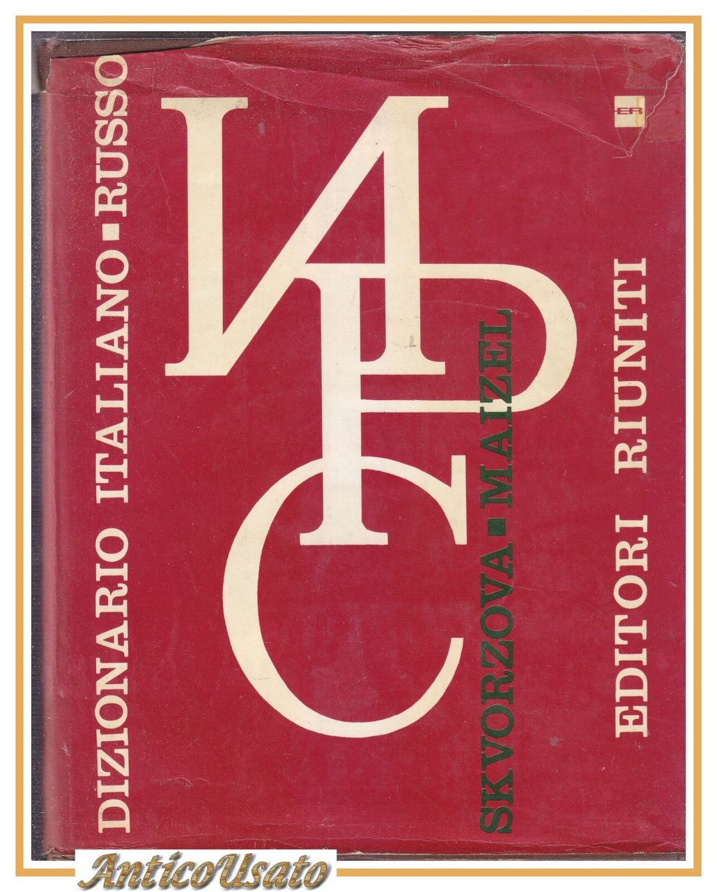 DIZIONARIO ITALIANO RUSSO di Skvorzova Maizel 1963 Editori Riuniti vocabolario