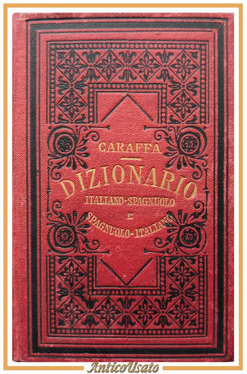 DIZIONARIO ITALIANO SPAGNUOLO ITALIANO di Caraffa 1900 Libro tascabile Lingua