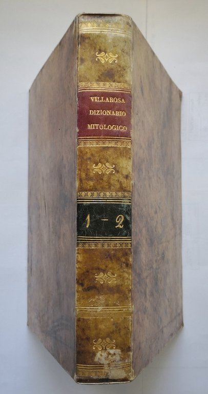 DIZIONARIO MITOLOGICO STORICO POETICO di Villarosa 2 volumi 1841 Libro …