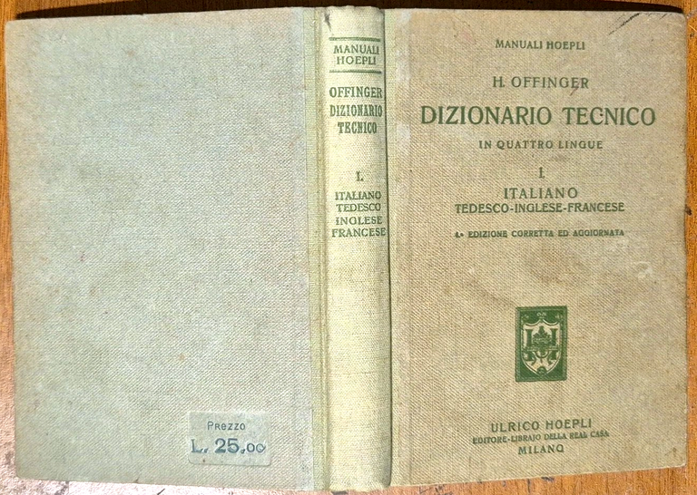 DIZIONARIO TECNICO IN QUATTRO LINGUE volume 1 ITALIANO di Offinger …