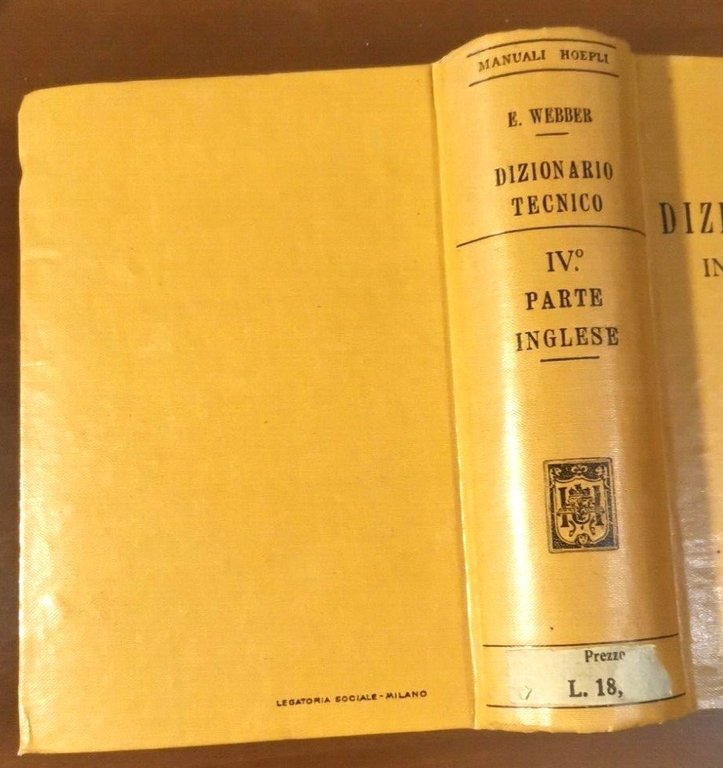 DIZIONARIO TECNICO IN QUATTRO LINGUE volume 4 inglese di E …