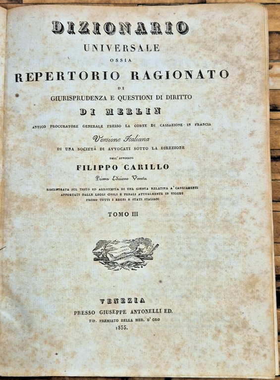 DIZIONARIO UNIVERSALE REPERTORIO GIURISPRUDENZA 1835 tomo 3 libro antico diritto