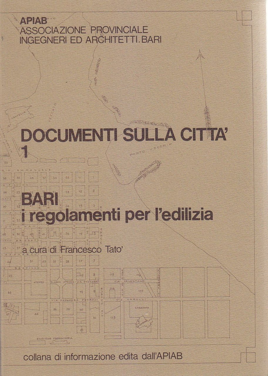 DOCUMENTI SULLA CITTÀ 1 BARI i Regolamenti Per L'edilizia di …