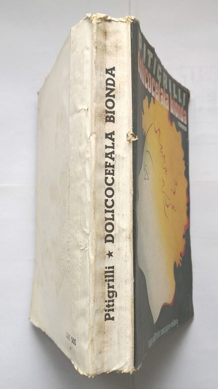DOLICOCEFALA BIONDA di Pitigrilli 1948 Sonzogno Romanzo Dino Segre