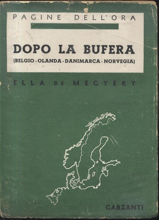 DOPO LA BUFERA Belgio Olanda Danimarca Norvegia di Ella De Megyery 1942 guerra 
